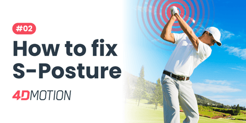 #5 | S-Posture